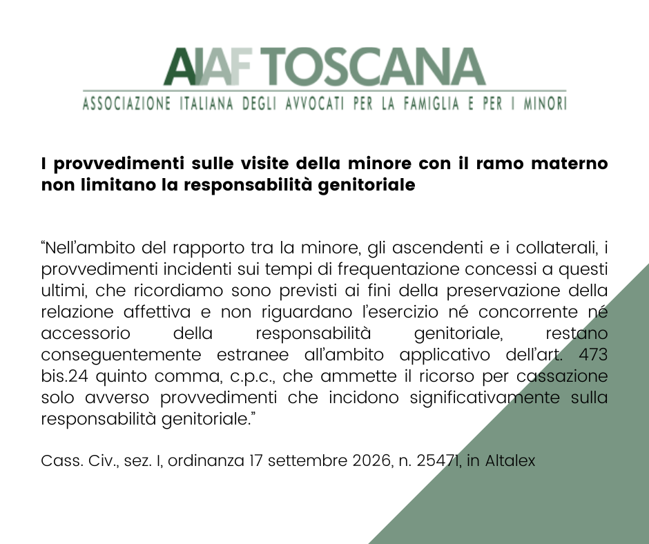 Rassegna giurisprudenziale: I provvedimenti sulle visite della minore con il ramo materno non limitano la responsabilità genitoriale  